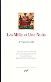 Les Mille et Une Nuits, Tome 2. Nuits 327- 719(Bibliotheque de la Pleaide) (French Edition) by 