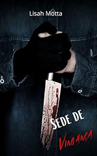 Livro Sede de Vingança (Meu Destino Livro 1)