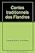 Contes traditionnels des Flandres by 