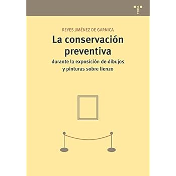 La conservación preventiva durante la exposición de dibujos y pinturas sobre lienzo (Conservación y Restauración del Patrimonio)