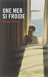 Une mer si froide