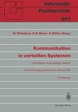 Image de Kommunikation in verteilten Systemen: Grundlagen, Anwendungen, Betrieb GI/ITG-Fachtagung, Mannheim, 20.–22. Februar 1991, Proceedings (Informatik-Fa