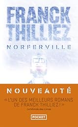 Norferville : Roman nouveauté 2024 de Franck Thilliez, Par l'auteur de thrillers