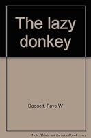 The lazy donkey 0026747537 Book Cover