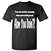Smash Team - If You Can Read This, How You Doing Shirt Funny tshirts Humor T shirts