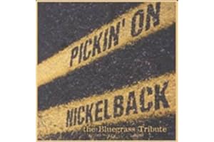 Pickin On Nickelback