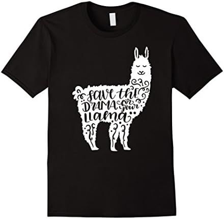 Save The Drama For Your Llama Funny Shirt Llama Lover Gift