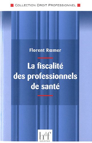 La  fiscalité des professionnels de santé