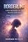 Livro Borderline. A Dor de Existir em um Mundo Acelerado.: Emoção, identidade e sofrimento na era do excesso.