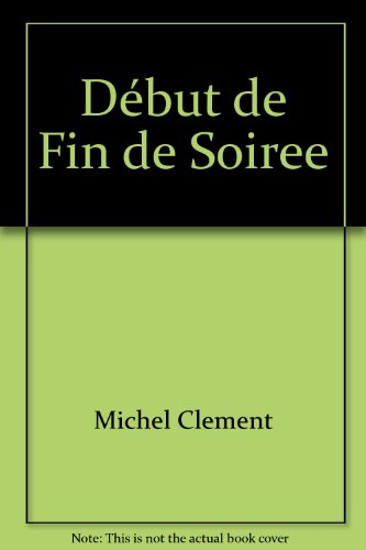Début de fin de soirée