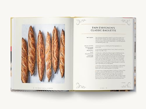 The French Bakery Cookbook: Over 85 Authentic Recipes That Bring the Boulangerie into Your Home