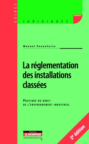 La  réglementation des installations classées