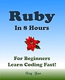 RUBY In 8 Hours, For Beginners, Learn Coding Fast!
