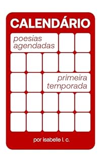 Livro calendário: poesias agendadas (primeira temporada)
