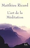L'Art de la méditation (French Edition)