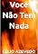 Livro Você Não Tem Nada