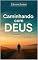 Livro Caminhando com Deus: A Jornada da Fé como Peregrinação Espiritual
