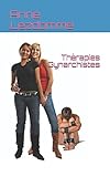 Thérapies Gynarchistes (French Edition) by Anne Lezdomme, Gynarchy International