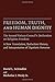Freedom, Truth, and Human Dignity: The Second Vatican Council's Declaration on Religious Freedom (Humanum)