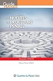 Image de Les nullités de procedure penale