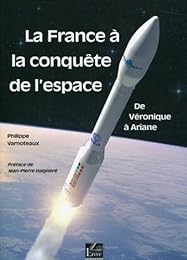 La  France à la conquête de l'espace