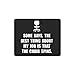 Funny Quotes Mouse Pad, Some Days, the Best Thing about My Job is That the Chair Spins Non-Slip Rubber Mousepad Gaming Mouse Pad Mat