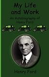 Front cover for the book My Life and Work by Henry Ford