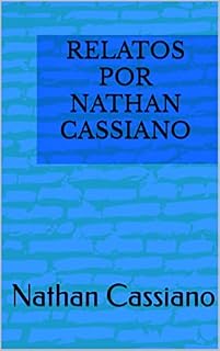 Livro Relatos por Nathan Cassiano