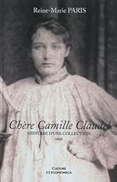 Chère Camille Claudel