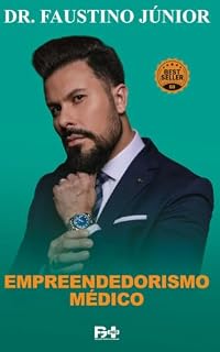 Livro Empreendedorismo Médico - Coleção Ensino Médico ((Coleção Ensino Médico Livro 6)