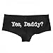 Customized Girl Yes Daddy Naughty Underwear: Low-Rise Underwear
