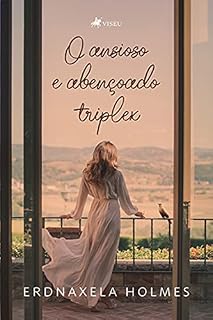 Livro O ansioso e abençoado triplex
