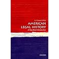 American Legal History: A Very Short Introduction (Very Short Introductions)