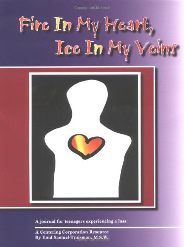 By Enid Samuel Traisman - Fire in My Heart, Ice in My Veins: A Journal for Teenagers Experi (1992-11-26) [Paperback]