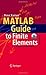 MATLAB Guide to Finite Elements: An Interactive Approach by Peter I. Kattan