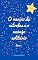 Livro O menino de estrelas e o marujo solitário