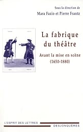 La  fabrique du théâtre