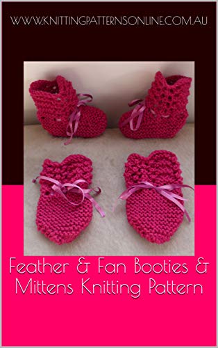 Feather & Fan Booties & Mittens Knitting Pattern - Rosalie