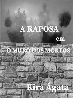 Livro A RAPOSA: O MURO DOS MORTOS