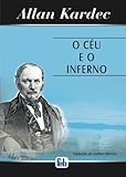 Céu e o Inferno (O) (Portuguese Edition)
