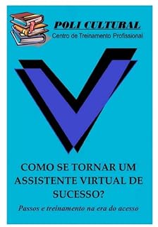 Livro Como Se Tornar Um Assistente Virtual De Sucesso?