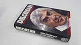 DeLorean: The Rise and Fall of a Dream Maker by 