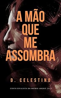 Livro A Mão que me Assombra