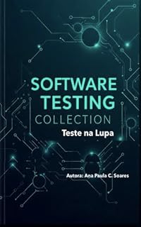 Livro Coleção Teste na Lupa: 2 - Casos de Teste sem Enrolação (Coleção Teste de Software - na Lupa)