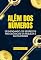 Livro Além dos Números: Desvendando os Segredos Psicológicos da Riqueza e da Felicidade