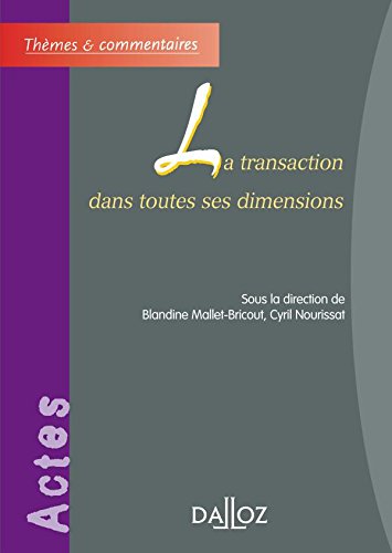 La  transaction dans toutes ses dimensions