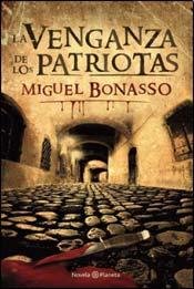 VENGANZA DE LOS PATRIOTAS , LA (Spanish Edition)