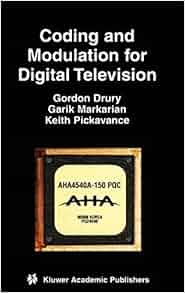 Coding And Modulation For Digital Television Multimedia