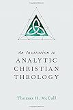 An Invitation to Analytic Christian Theology