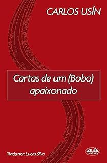 Livro Cartas De Um (Bobo) Apaixonado